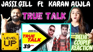 Jassi Gill | True Talk | Sukh E | Karan Aujla| Delhi Couple Reactions