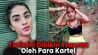 Turis Ini Berakhir Disiksa dan Dipermalukan Oleh Pihak Kartel Karena Alasan Sepele..