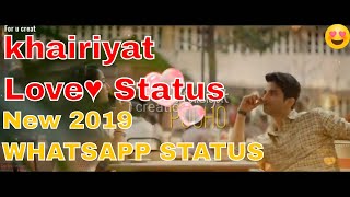 khairiyat Love♥️ Status|| chhichhore || New Whatsapp Status