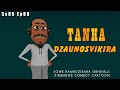 Tanha Dzaunosvikira (Sowe Ramadzibaba Sibhineji S5 Ep9 ) ZIM BEST CARTOON