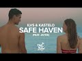 ILVS & Kastelo - Safe Haven (feat. Jayde) [Official Music Video]