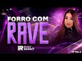 AS MAIS TOCADAS COM EMILY RIBEIRO - FORRÓ COM RAVE