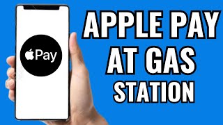 How To Use Apple Pay At Gas Station (2025)