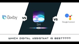 The 2021 Voice Assistant Battle|Siri vs Google Assistant vs bixby|Which one is better?