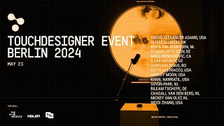 TOUCHDESIGNER EVENT BERLIN 2024 - DAY 2