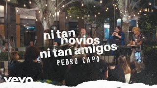 Pedro Capó - Ni Tan Novios, Ni Tan Amigos (Live Performance)