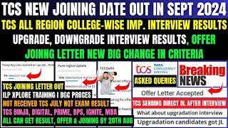 TCS ALL LATEST IMP BIG UPDATE, NEW JOINING DATE OUT, INTERVIEW RESULT, JULY NQT RESULT, OFFER LETTER