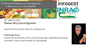7th International Infogest Webinar on Food Digestion: “Starch: An iconoclast view on amylopectin