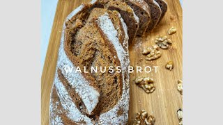 Walnuss Brot selber machen, Vollkornbrot, Brot schnell und einfach, Gesundes Brot ohne Weizenmehl