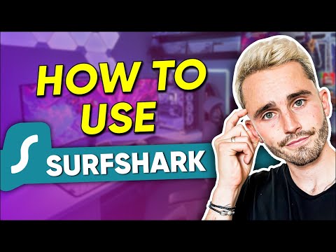 Cómo utilizar Surfshark VPN Revise el tutorial sencillo de Surfshark para 2024