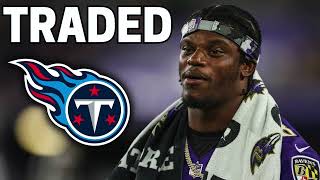 The Baltimore Ravens TRADING Lamar Jackson To The Tennessee Titans Makes Sense For Both Teams..