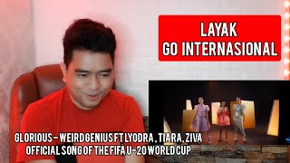 Reaction GLORIOUS - WEIRD GENIUS Ft LYODRA , TIARA, ZIVA | Official Song of the FIFA U-20 World Cup