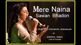 Mere Naina Sawan Bhadon | मेरे नैना सावन भादो | Sarrika Singh Live | Mehbooba (1976)