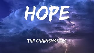 The Chainsmokers - Hope (Lyrics)