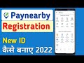 Paynearby registration | Paynearby new id kaise banaye | Paynearby Account kaise banaye |