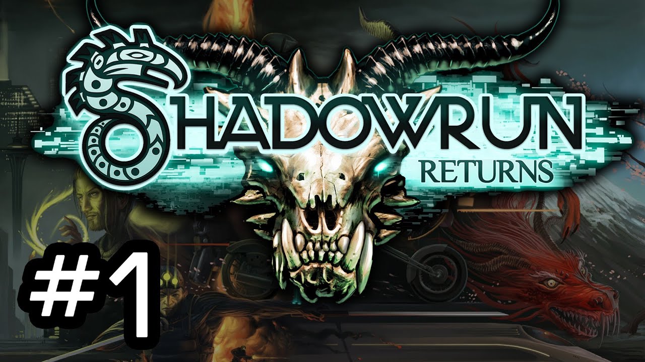 Shadowrun Returns Let S Play Part 1 Youtube