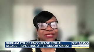 Durham police encourage sexual assault reporting after major arrest