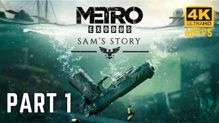 Metro Exodus Enhanced Edition: Sam's Story (PS5) | Walkthrough Part 1