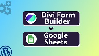 Integrating Divi Form Builder with Google Sheets | Step-by-Step Tutorial | Bit Integrations