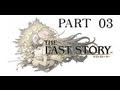 The Last Story (Wii) - Chapter 3 Ariela's Tavern: Day