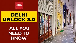 Delhi Unlock 3.0: No Odd-Even Rule For Markets, Restaurants To Reopen With 50% Capacity