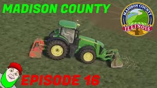 Let's Play Farming Simulator 19 - MADISON COUNTY - Episode 16