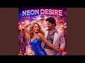 Neon Desire