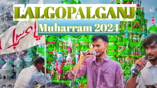 Lalgopalganj Muharram 2024 || Noha khani