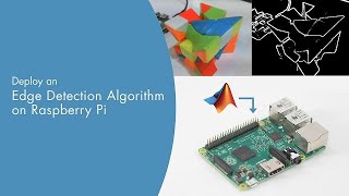 Deploy an Edge Detection Algorithm on Raspberry Pi
