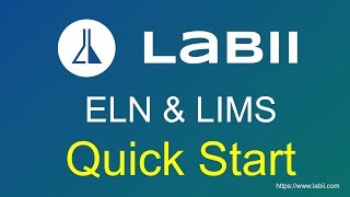 Quick Start Guide of Labii ELN & LIMS