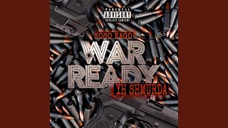 War Ready (feat. Yh Shmurda)