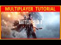 BATTLEFIELD 1 | MULTIPLAYER TUTORIAL