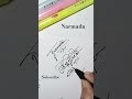 narmada name style sign signature namesign unique trending viral shorts