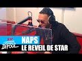 Naps - Le réveil de star #MorningDeDifool