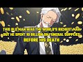 This Old Man Was the WORLD'S RICHEST MAN,But He Spent 10 BILLION on Funeral Supplie Before His Death