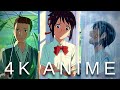 4K ANIME (The Garden Of Words/Your Name/Weathering With You)