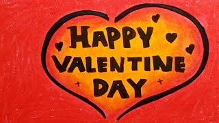 How To Draw Happy Valentine Day Easy Step By Step |Drawing Valentines Day Beautiful