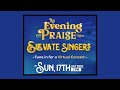 An Evening of Praise with Elevate singers