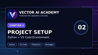 AgentDesk AI Chapter 2 | Python Project Setup & Environment Configuration