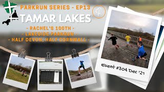 Tamar Lakes parkrun | Rachel's 100th | Lakeside course | Half in Devon, half in Cornwall! Episode 13