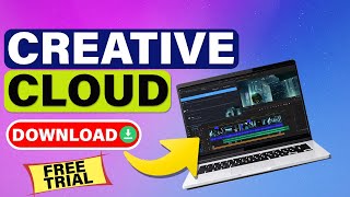 How To Download Adobe Creative Cloud FREE Trial On Pc \u0026 MAC