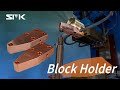 Useful for projection welding of deep shaped workpieces.【BLOCK HOLDER】