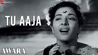 Tu Aaja | Awara | Lata Mangeshkar | Manna Dey | Shankar Jaikishan | Shailendra | Raj Kapoor