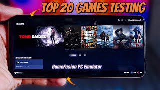 🔥Top 20 Best Games GameFusion PC Emulator Android | Realme GT7 Pro | Snapdragon 8 Elite | Games Test