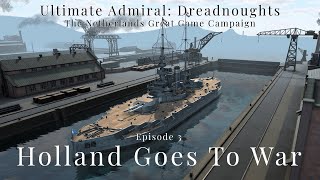 Holland Goes To War - Episode 3 - Netherlands Great Game Campaign