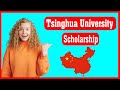 Tsinghua University Scholarships in China 2021 Fully Funded