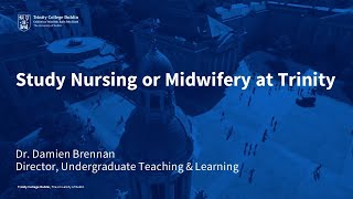 Study Nursing and Midwifery at Trinity College Dublin