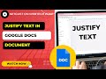 How to Justify Text in Google Docs Document