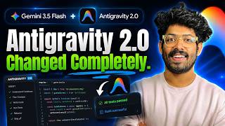 Antigravity 2.0 Just Changed AI Coding Forever! ft Gemini 3.5 Flash