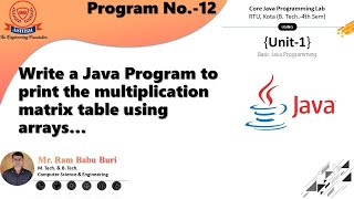 Program 12 Write a java program to print multiplication Matrix table using arrays #rambabuburi